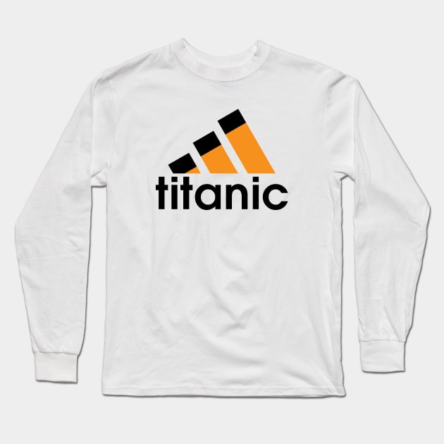 Titanic Sinking Too Soon Logo Long Sleeve T-Shirt by inotyler